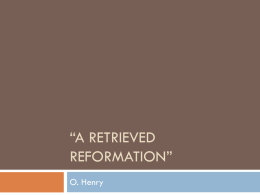 A Retrieved Reformation”