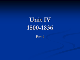 Unit III 1800-1836