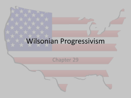 Wilsonian Progressivism - Thomasville High School