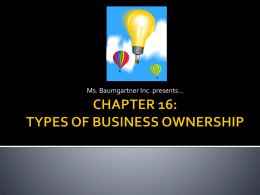 CHAPTER 16: TYPES OF BUSINESS OWNERSHIP