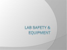 LAB SAFETY & Equipment