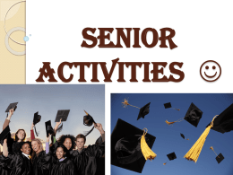 Senior Activities - Green Dot Public Schools