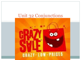 Unit 32 Conjunctions