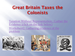 Colonial Protests to Parliamentary Acts and Taxes