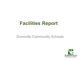 Facilities Report - Zionsville Community Schools