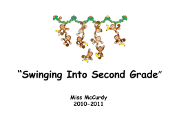 Swinging Into Second Grade”