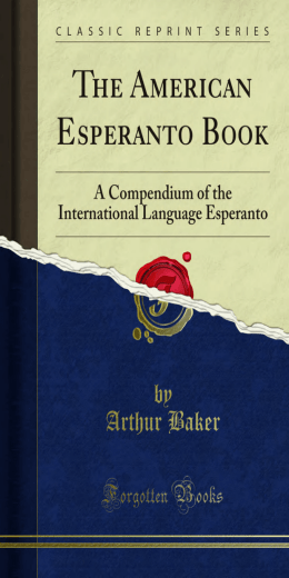 The American Esperanto Book: A Compendium of