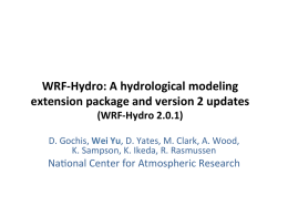 WRF-‐Hydro: A hydrological modeling extension package and