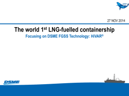 The world 1st LNG-Fuelled Containership By Mr. Yoo Byeong-Yong