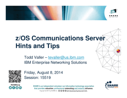 z/OS Communications Server Hints and Tips