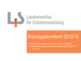 Präsentation zur Bildungsplanreform 2015/2016