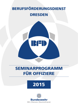 Seminarprogramm Offiziere BFD Dresden 2015    - Bundeswehr