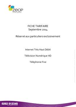 FICHE TARIFAIRE Septembre 2014 Réservé aux
