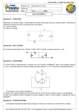 Questão 01 - (UERJ/1992) Determine, no circuito a seguir, a