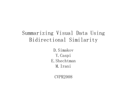 Summarizing Visual Data Using Bidirectional Similarity