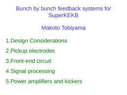 Bunch by bunch feedback systems for SuperKEKB