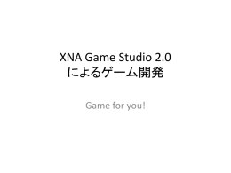 XNA Game Studio MASTER SESSION