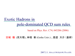 Exotic hadrons in pole-dominated QCD sum rules