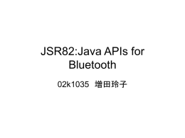 JSR82:Java APIs for Bluetooth