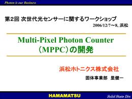 Solid State Div. HAMAMATSU Photon is our Business