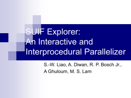 SUIF Explorer: An Interactive and Interprocedural Parallelizer