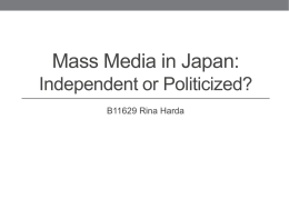 Mass Media in Japan: Independent or Politicized?