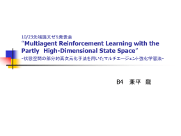 10/23********* *Multiagent Reinforcement Learning with the Partly