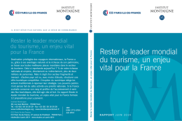 Rester le leader mondial du tourisme, un enjeu vital pour la France