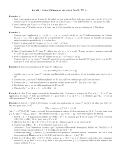 L3 MF – Calcul Diffèrentiel 2012-2013 Feuille TD 4 – Exercice 1. 1
