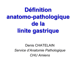 Définition anatomo-pathologique de la linite gastrique