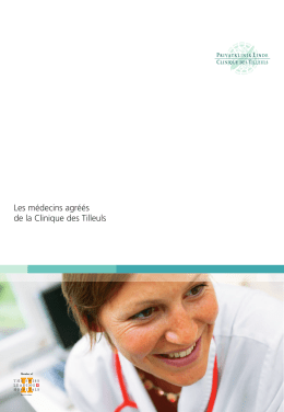 Les médecins agréés de la Clinique des Tilleuls / PDF, 1.88 MB