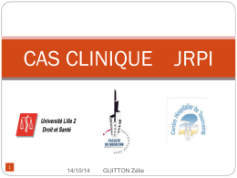 CAS CLINIQUE JRPI - Infectio