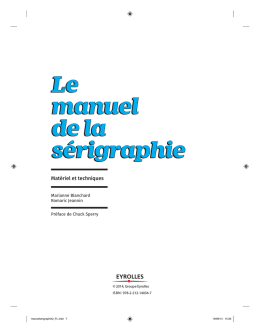 Le manuel de la sérigraphie Le manuel de la sérigraphie