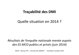 Traçabilité des DMI Quelle situation en 2014 ?
