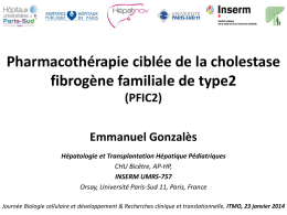 Pharmacothérapie ciblée de la cholestase fibrogène familiale de type2