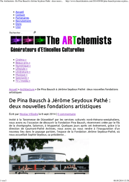 The Artchemists -De Pina Bausch à Jérôme Seydoux Pathé : deux