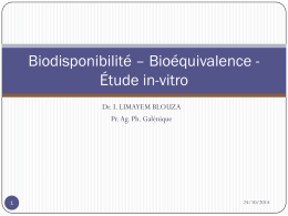 Biodisponibilité – bioéquivalence - étude in-vitro