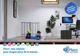 Placo&reg;, une solution pour chaque pi&egrave;ce de la maison.