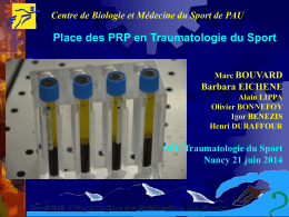 Diaporama PRP juin 2014 - Centre de Biologie et Médecine du