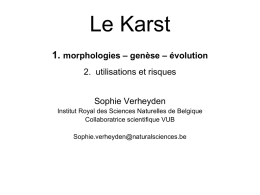 Le Karst genèse – morphologies – évolution – utilisations et risques