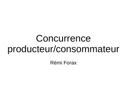 Concurrence producteur/consommateur