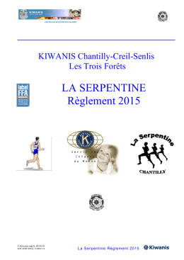 LA SERPENTINE Règlement 2015 - Club Kiwanis Chantilly