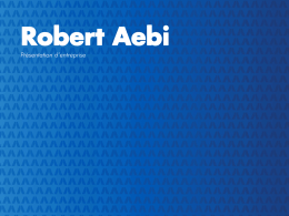 Folie 1 - Robert Aebi AG