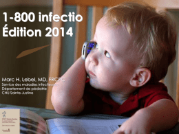 1-800-infectiologie - Dr Marc Lebel - CHU Sainte-Justine