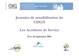 Journées de sensibilisation du CDG31 Les Accidents de Service