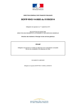 BOFIP-RHO-14-0685 du 01/09/2014 : Délégation de signature