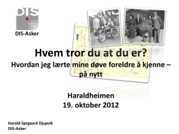 DIS-Asker - Hjemmesidene til familien Sørgaard Djupvik