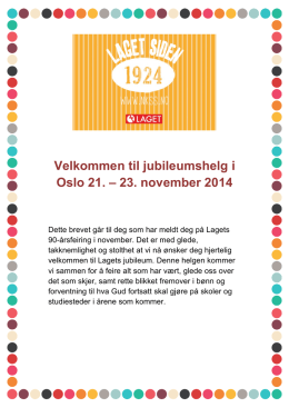 Velkommen til jubileumshelg i Oslo 21. – 23. november 2014