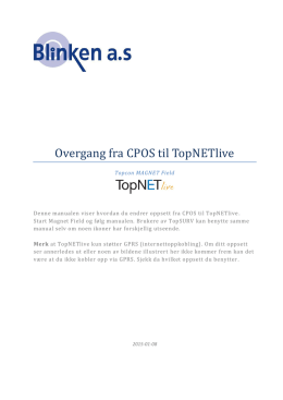 Manual for å bytte fra CPOS til TopNET live