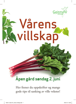Vårens villskap. Infomateriell Åpen gård – 2. juni 2013